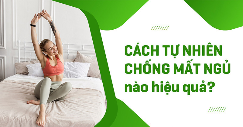 cách tự nhiên chống mất ngủ