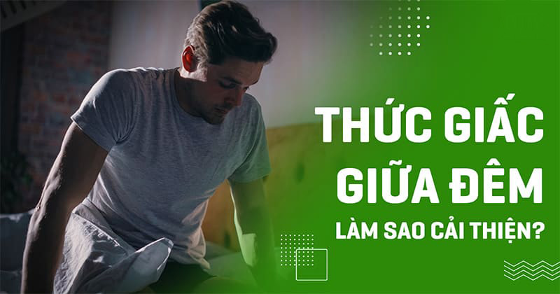Thức giấc giữa đêm