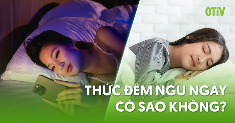 Thức đêm ngủ ngày