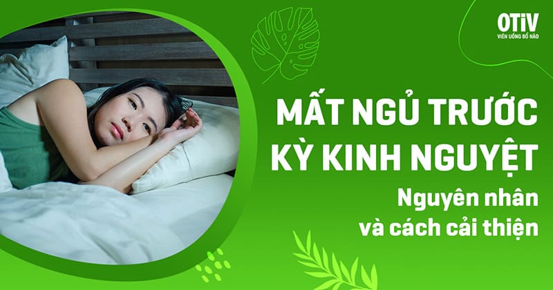 mất ngủ trước kỳ kinh nguyệt
