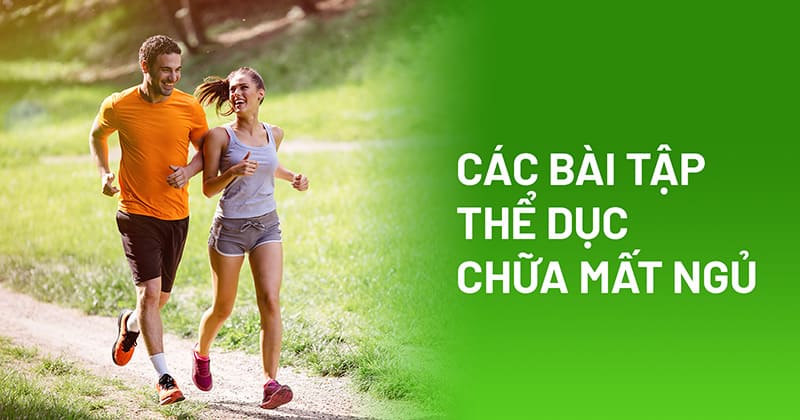 các bài tập thể dục chữa mất ngủ
