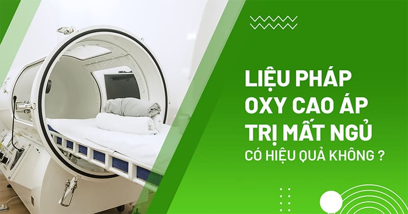 oxy cao áp trị mất ngủ