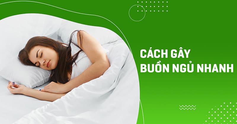 cách gây buồn ngủ