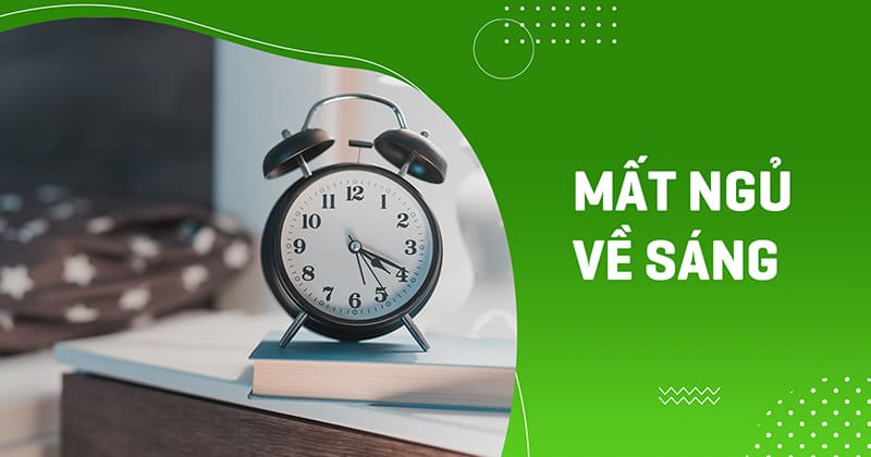 mất ngủ về sáng