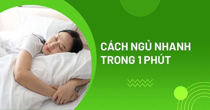 4 cách ngủ nhanh trong 1 phút: Phương pháp khoa học