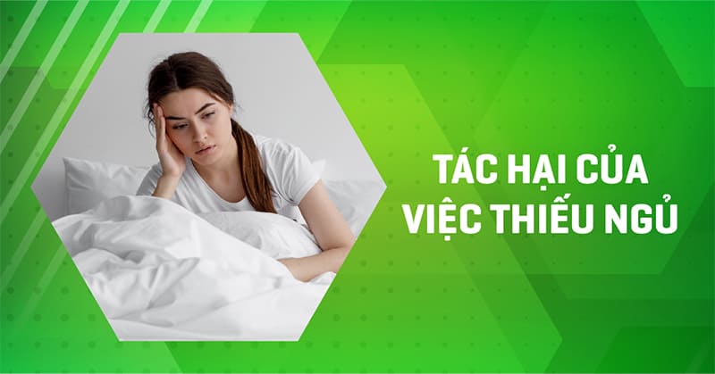 Tác hại của việc thiếu ngủ lâu ngày tác động đến sức khỏe